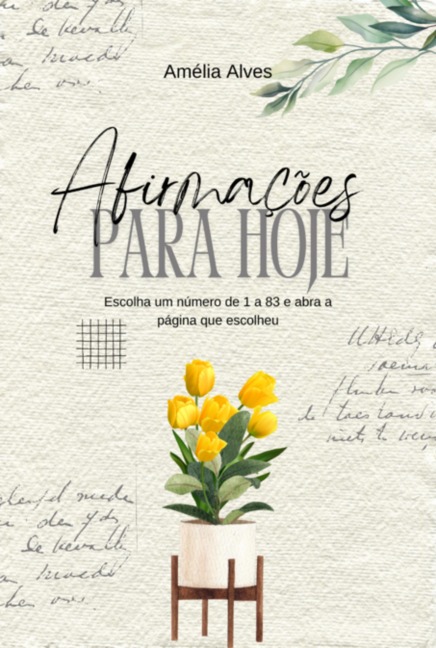 Afirmações Para Hoje - Amelia Alves