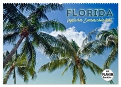 Cover-Bild zum Titel 'FLORIDA Idyllischer Sonnenscheinstaat (Wandkalender 2026 DIN A2 quer), CALVENDO Monatskalender' von 'Melanie Viola'
