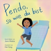 Cover-Bild zum Titel 'Pendo, - so wie du bist' von 'Jane Mbeba'