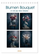 Cover-Bild zum Titel 'Blumen Bouquet (Tischkalender 2026 DIN A5 hoch), CALVENDO Monatskalender' von 'Magic Artist Design Gierok'
