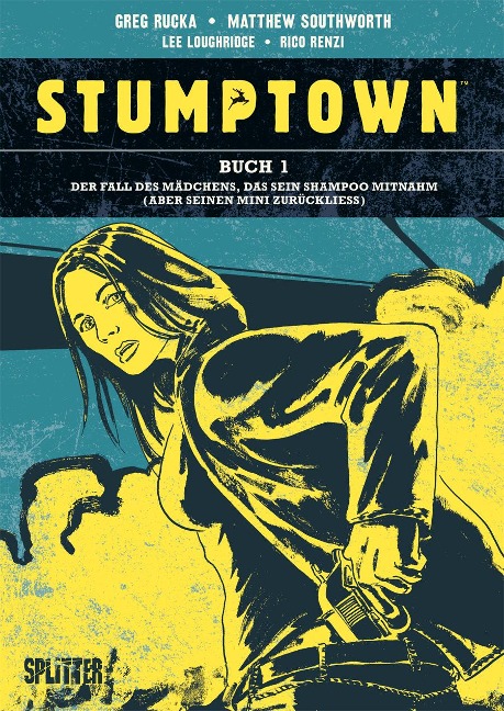 Stumptown. Band 1 - Greg Rucka