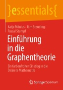 Cover-Bild zum Titel 'Einführung in die Graphentheorie' von 'Katja Mönius, Jörn Steuding, Pascal Stumpf'