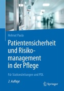 Cover-Bild zum Titel 'Patientensicherheit und Risikomanagement in der Pflege' von 'Helmut Paula'
