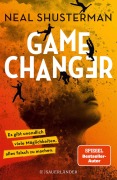 Cover-Bild zum Titel 'Game Changer - Es gibt unendlich viele Möglichkeiten, alles falsch zu machen' von 'Neal Shusterman'