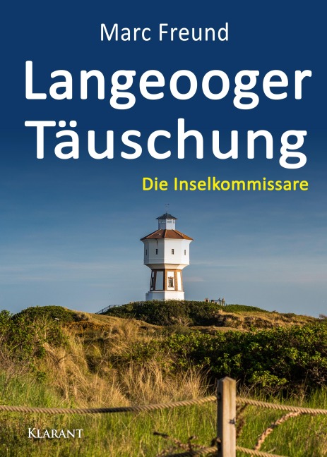 Langeooger Täuschung. Ostfrieslandkrimi - Marc Freund
