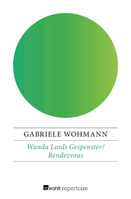Wanda Lords Gespenster / Rendezvous - Gabriele Wohmann