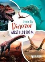 Benim Ilk Dinozor Ansiklopedim - Claudia Martin