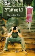 Cover-Bild zum Titel 'Zeycanmis Adi' von 'Muzaffer Boz'