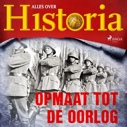 Opmaat tot de oorlog - Alles Over Historia