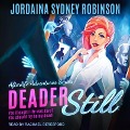 Cover-Bild zum Titel 'Deader Still Lib/E' von 'Jordaina Sydney Robinson'