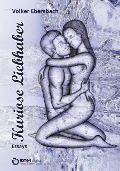 Cover-Bild zum Titel 'Kuriose Liebhaber' von 'Volker Ebersbach'