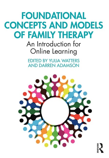 Foundational Concepts and Models of Family Therapy - 