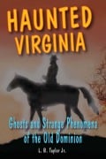 Cover-Bild zum Titel 'Haunted Virginia' von 'L. B. Taylor'