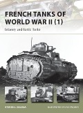 Cover-Bild zum Titel 'French Tanks of World War II (1)' von 'Steven J. Zaloga'