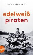 Edelweißpiraten - Dirk Reinhardt