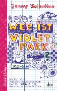 Cover-Bild zum Titel 'Wer ist Violet Park?' von 'Jenny Valentine'