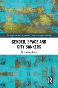 Cover-Bild zum Titel 'Gender, Space and City Bankers' von 'Helen Longlands'