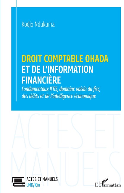 Droit comptable OHADA et de l'information financière - Ndukuma Adjayi