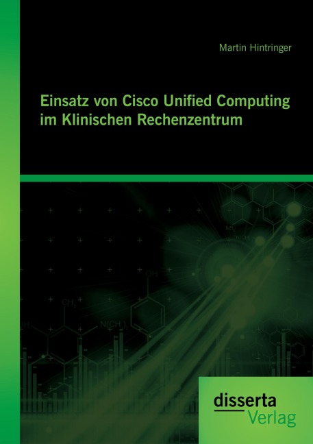 Einsatz von Cisco Unified Computing im Klinischen Rechenzentrum - Martin Hintringer