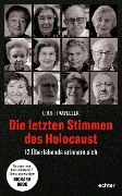 Cover-Bild zum Titel 'Die letzten Stimmen des Holocaust' von 'Louis Pawellek'