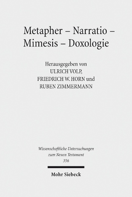 Metapher - Narratio - Mimesis - Doxologie - 