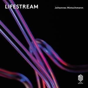 Lifestream - Johannes/Panzl Motschmann