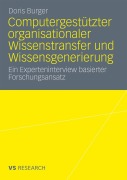 Cover-Bild zum Titel 'Computergestützter organisationaler Wissenstransfer und Wissensgenerierung' von 'Doris Burger'