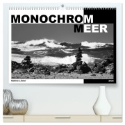 Cover-Bild zum Titel 'Monochrom Meer (hochwertiger Premium Wandkalender 2026 DIN A2 quer), Kunstdruck in Hochglanz' von 'Sabine Löwer'