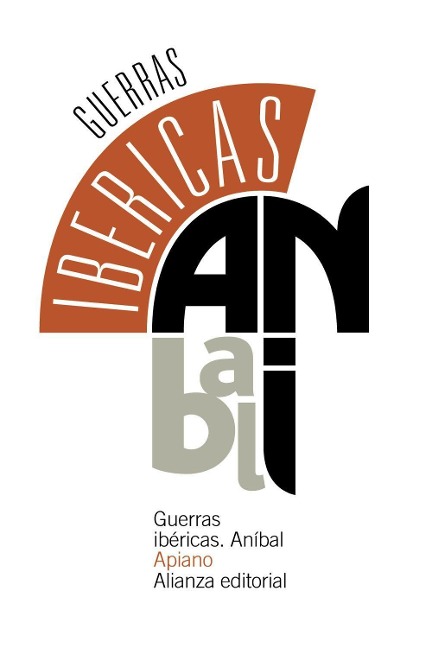 Guerras ibéricas : Aníbal - Apiano, Francisco J. Gómez Espelosín