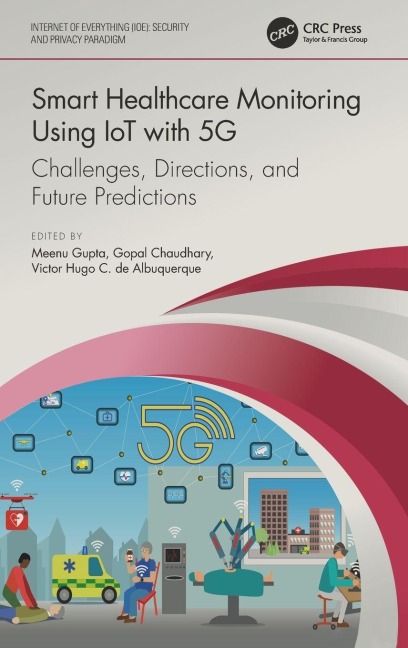 Smart Healthcare Monitoring Using IoT with 5G - 