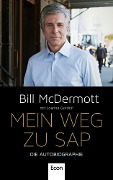 Mein Weg zu SAP - Bill McDermott, Joanne Gordon