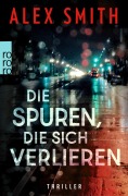 Cover-Bild zum Titel 'Die Spuren, die sich verlieren' von 'Alex Smith'