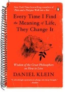 Cover-Bild zum Titel 'Every Time I Find the Meaning of Life, They Change It' von 'Daniel Klein'