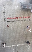 Cover-Bild zum Titel 'Verbeugung vor Spiegeln' von 'Martin R. Dean'