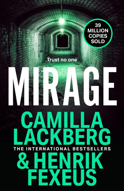 Mirage - Camilla Lackberg, Henrik Fexeus