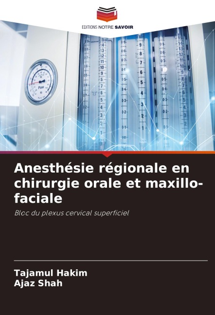 Anesthésie régionale en chirurgie orale et maxillo-faciale - Tajamul Hakim, Ajaz Shah