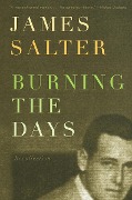 Cover-Bild zum Titel 'Burning the Days' von 'James Salter'