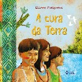 Cover-Bild zum Titel 'A cura da terra' von 'Eliane Potiguara'