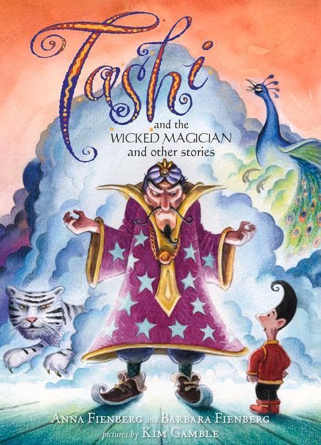 Tashi and the Wicked Magician - Anna Fienberg, Barbara Fienberg