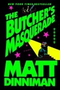 Cover-Bild zum Titel 'The Butcher's Masquerade' von 'Matt Dinniman'