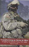 Cover-Bild zum Titel 'Transforming an Army at War' von 'William M Donnelly'