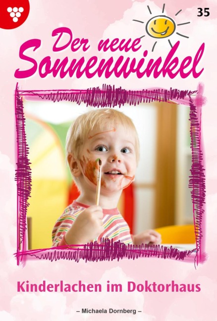 Kinderlachen im Doktorhaus - Michaela Dornberg
