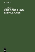 Cover-Bild zum Titel 'Kritisches und Erbauliches' von 'Paul Mehlhorn'