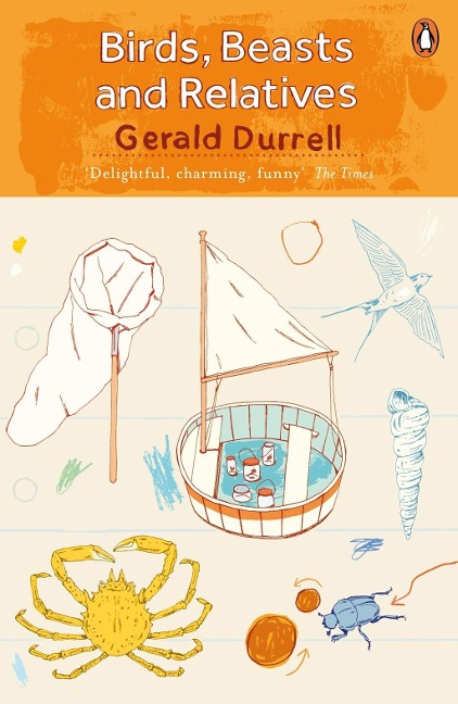 Birds, Beasts and Relatives - Gerald Durrell