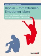 Cover-Bild zum Titel 'Bipolar - mit extremen Emotionen leben' von 'Eberhard J. Wormer'