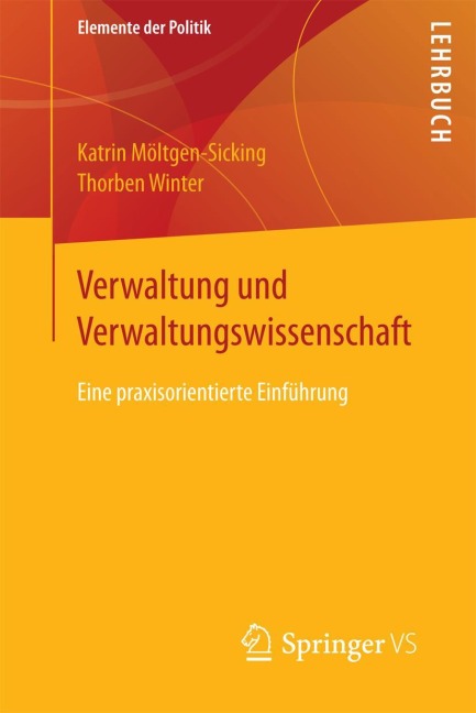 Verwaltung und Verwaltungswissenschaft - Thorben Winter, Katrin Möltgen-Sicking