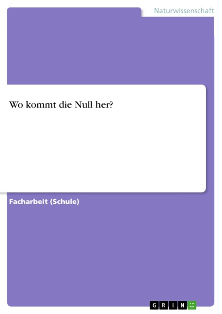 Wo kommt die Null her? - 