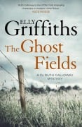Cover-Bild zum Titel 'The Ghost Fields' von 'Elly Griffiths'