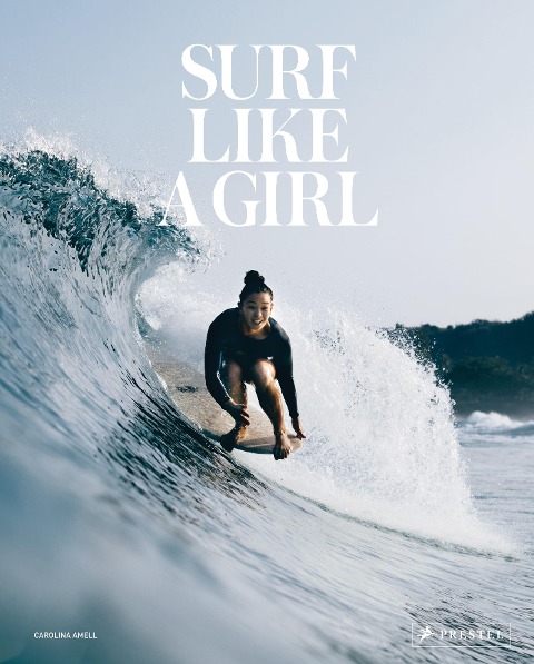 Surf Like a Girl (dt.) - Carolina Amell