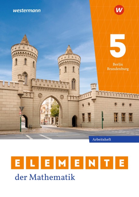 Elemente der Mathematik SI 5. Arbeitsheft mit Lösungen. Für Berlin und Brandenburg - 